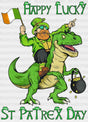 Happy Lucky T-Rex St. Patrick’s Day Dtf Heat Transfer Saint Patricks Design St Paddys