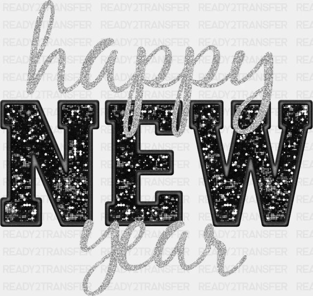Happy New Year B&W Glittering - New Year DTF Transfer