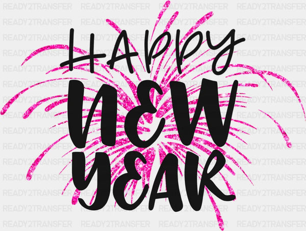 Happy New Year Firework Design - New Year DTF heat transfer