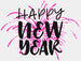 Happy New Year Firework Design - New Year DTF heat transfer ready2transfer White