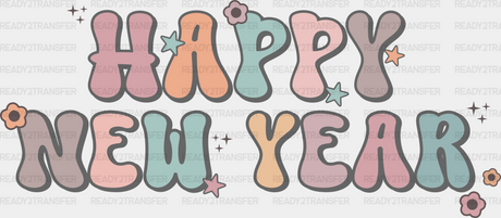 Happy New Year Flowers Design - Dtf Heat Transfer