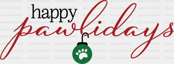 Happy Pawlidays DTF Transfer