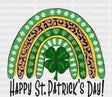 Happy St. Patrick’s Day Rainbow Dtf Heat Transfer Saint Patricks Design St Paddys