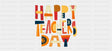 Happy Teacher’s Day - Teacher Cup Wrap UV Sticker Permanent UV DTF Decal
