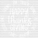 Happy ThanksGIVING DTF Transfer ready2transfer White