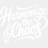Harmonize The Chaos - Music DTF Transfers ready2transfer Light Color Design (See Imaging)