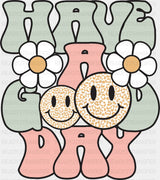 Have A Good Day Smileys - Good Vibes DTF Transfer