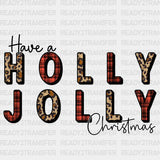 Have a Holly Jolly Christmas DTF Transfer ready2transfer
