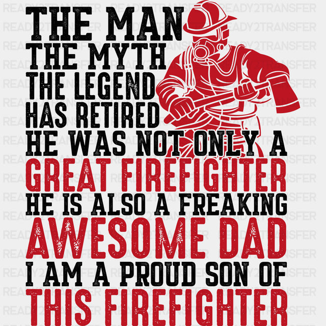 He Is Also A Freaking Awesome Dad - Fire Department DTF Transfers ready2transfer Dark Color Design (See Imaging)