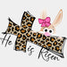 He Is Risen Easter DTF Heat Transfer, Easter Design ready2transfer White