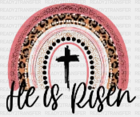 He Is Risen Easter Rainbow Dtf Heat Transfer Design