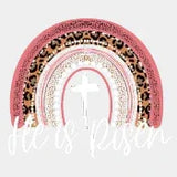 He Is Risen Easter Rainbow Dtf Heat Transfer Design