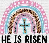 He Is Risen Easter Rainbow Dtf Heat Transfer Design