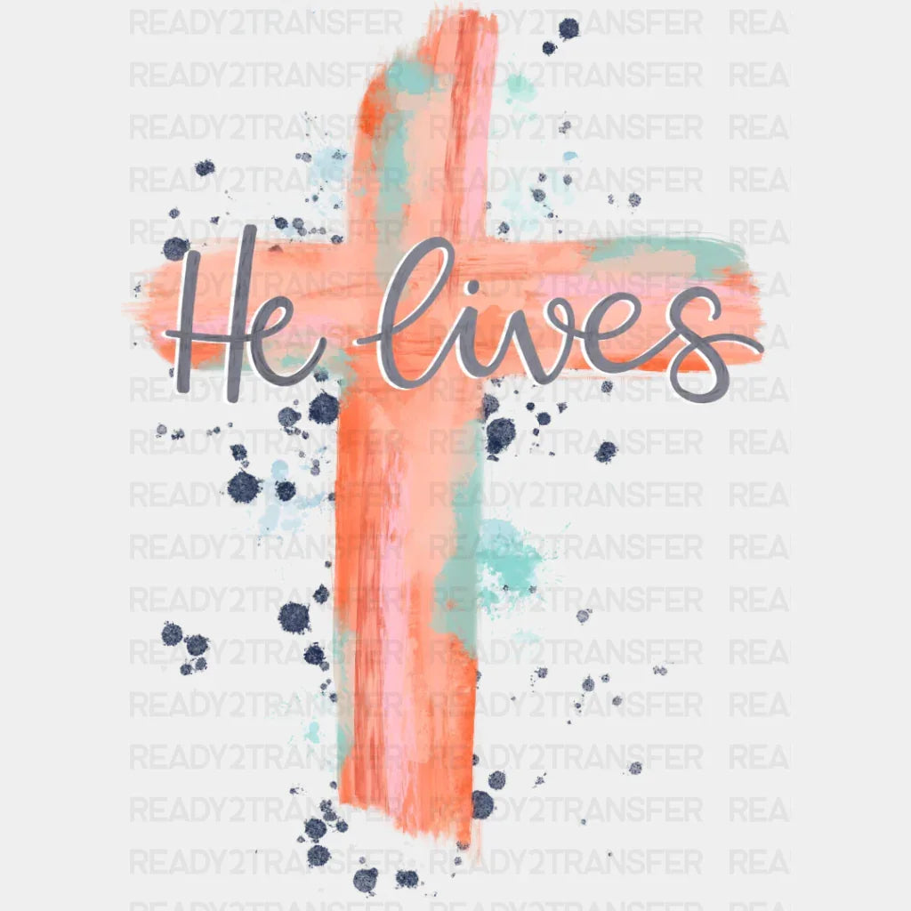 He Lives Cross Watercolor Easter Dtf Heat Transfer Design