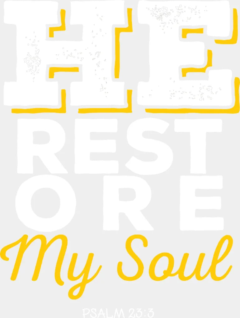 He Restore My Soul - Christianity DTF Transfer Adult Unisex - S & M (10’’) / Light Color Design (See Imaging)