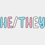He / They - Transgender DTF Transfers ready2transfer Light Color Design (See Imaging)