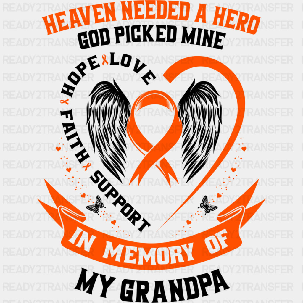 Heaven Needed A Hero, God Picked Mine - Leukemia DTF Transfers ready2transfer Dark Color Design (See Imaging)