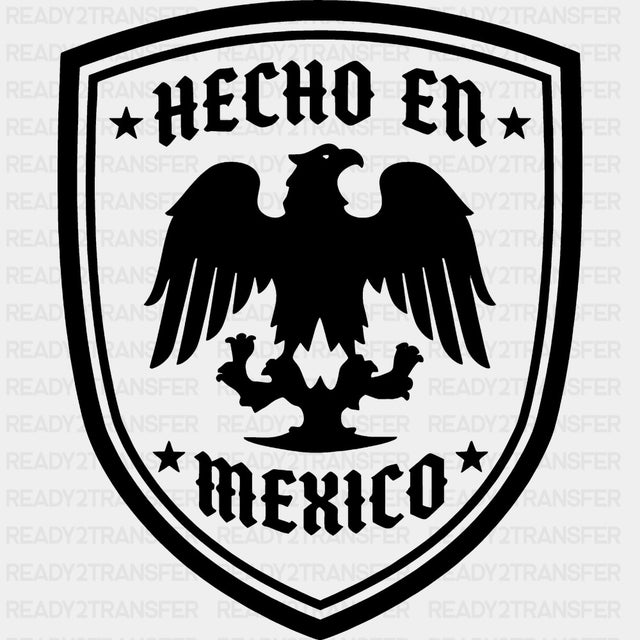 Hecho en México - Hispanic Heritage Month DTF Transfers - Adult Unisex - S & M (10’’) / Dark Color Design (See Imaging)