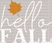 Hello & FALL DTF Transfer ready2transfer White