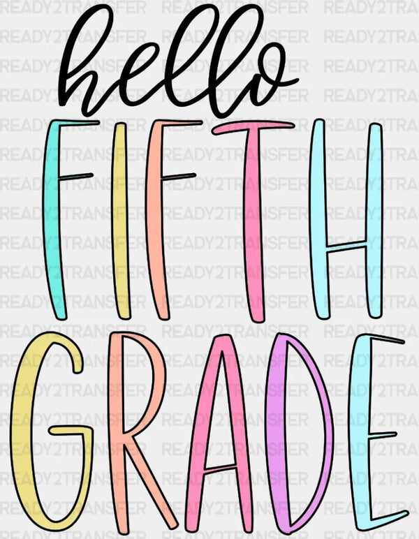 Hello Fifth Grade DTF Transfer