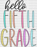 Hello Fifth Grade DTF Transfer ready2transfer Black
