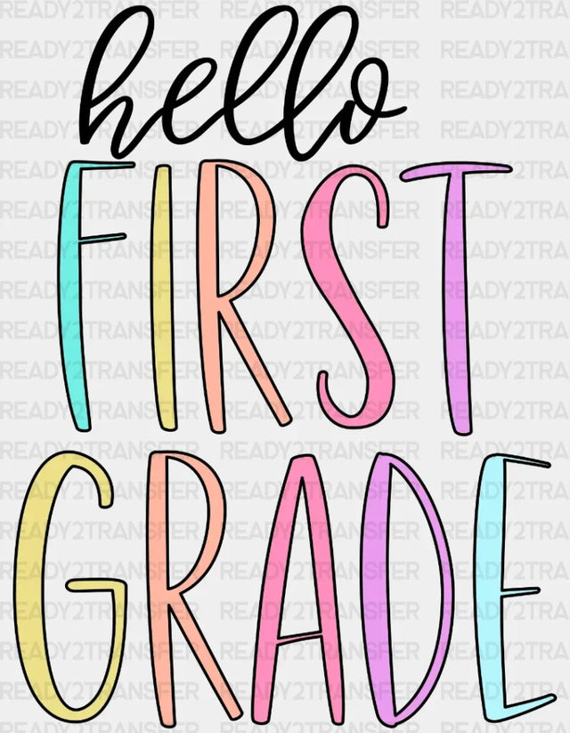 Hello First Grade DTF Transfer ready2transfer Black