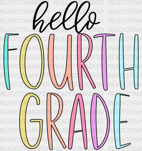 Hello Fourth Grade DTF Transfer