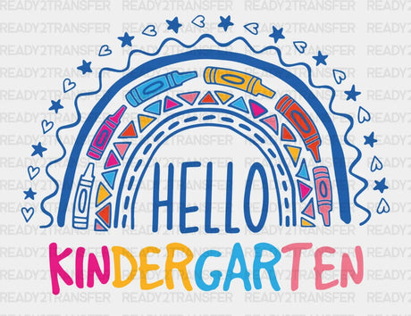 Hello Kindergarten Pencil Rainbow Dtf Transfer