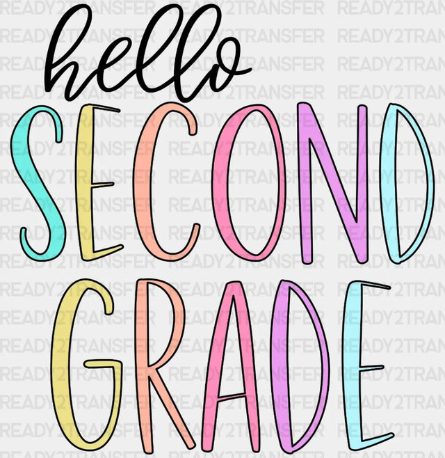 Hello Second Grade DTF Transfer ready2transfer Black