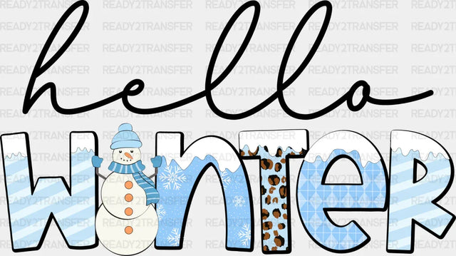 Hello Winter Cursive Design - Winter Iron On DTF Transfer ready2transfer Dark Color Design ( See imaging )