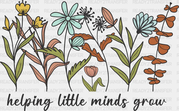 Helping Little Minds Grow Design - Special ED DTF heat transfer