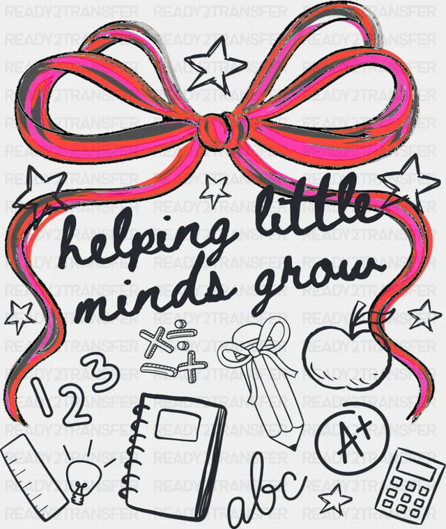 Helping Little Minds Grow Pink Ribbon - Teachers DTF Transfer Adult Unisex - S & M (10’’) / Dark Color Design (See
