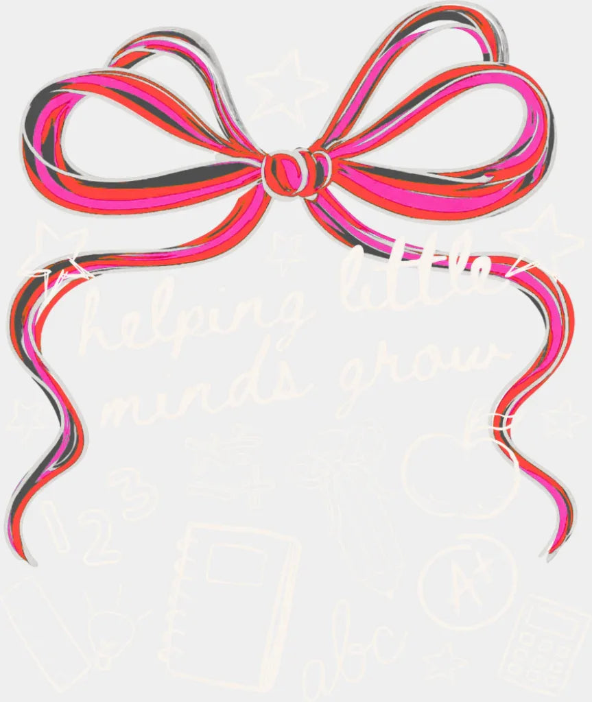 Helping Little Minds Grow Pink Ribbon - Teachers DTF Transfer Adult Unisex - S & M (10’’) / Light Color Design (See