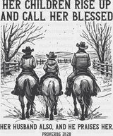 Her Children Rise Up And Call Her Blessed - Christianity DTF Transfer Adult Unisex - S & M (10’’) / Dark Color Design