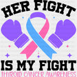 Her Fight Is My Fight - Thyroid Cancer DTF Transfers - Adult Unisex - S & M (10’’) / Dark Color Design (See Imaging)