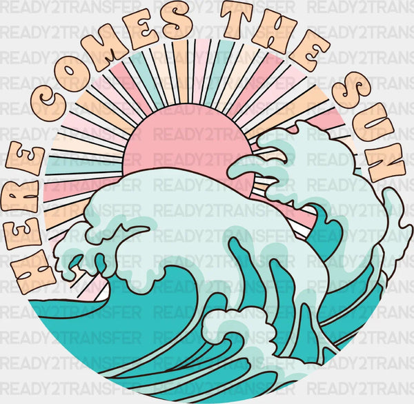 Here Comes The Sun Waves Design - Summer DTF heat transfer