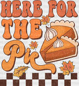 Here For The Pie - Thanksgiving Dtf Transfer Adult Unisex S & M (10’’) / Dark Color Design (See