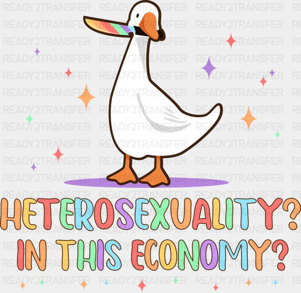 Heterosexuality In This Economy - Gay DTF Transfer