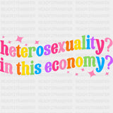 Heterosexuality? In This Economy? - Lesbian DTF Transfers ready2transfer