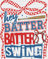 Hey Batter Batter Swing - Baseball DTF Transfer ready2transfer