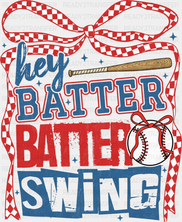Hey Batter Batter Swing - Baseball DTF Transfer