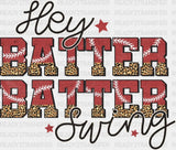 Hey Batter Swing Dtf Transfer