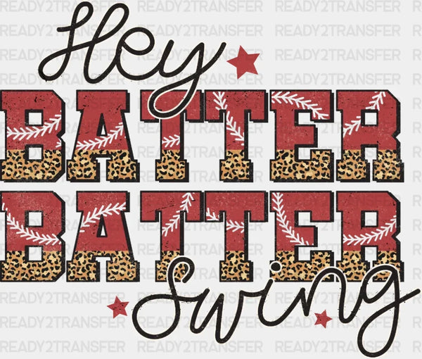 HEY BATTER SWING DTF Transfer