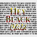 Hey Black Child BLM DTF Transfer ready2transfer Black