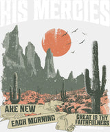 His Mercies Are New Each Morning - Faith DTF Transfer Adult Unisex - S & M (10’’) / Light Color Design (See Imaging)