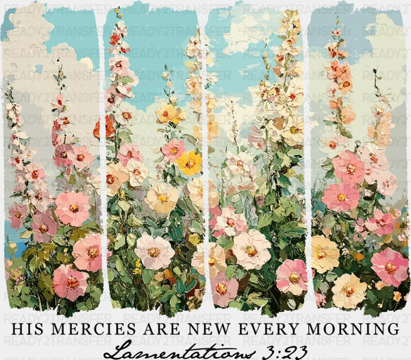 His Mercies Are New Every Morning - Christianity DTF Transfer