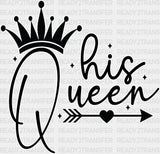 His Queen - King-Queen Dtf Heat Transfer
