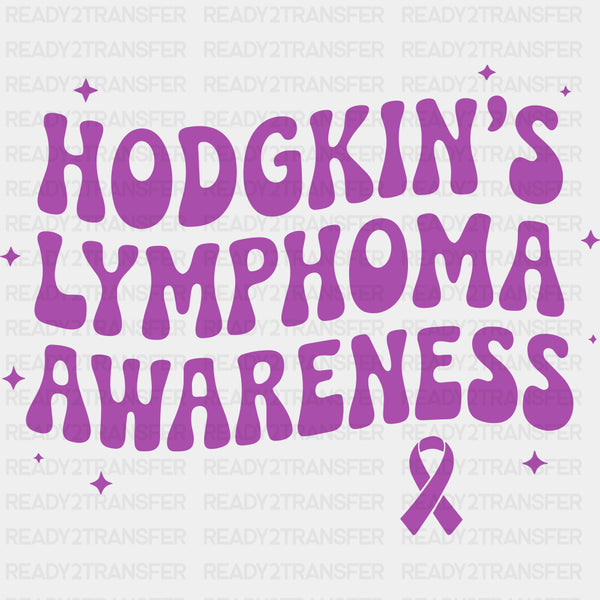 Hodgkin's Lymphoma Awareness - Hodgkin's Lymphoma Cancer DTF Transfers