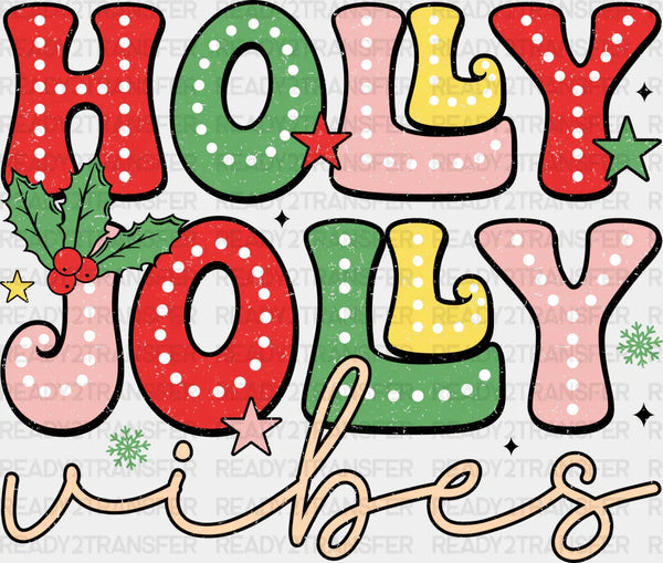 Holly Jolly Vibes Design Christmas  DTF Transfer