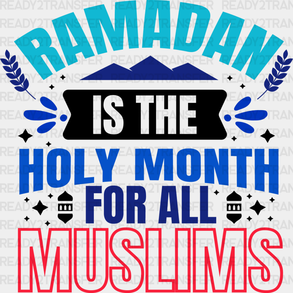 Holy Month For All Muslims - Muslim Dtf Transfer Adult Unisex S & M (10’’) / Dark Color Design